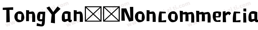 TongYan (Noncommercial)字体转换